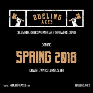 Dueling Axes opening spring 2018